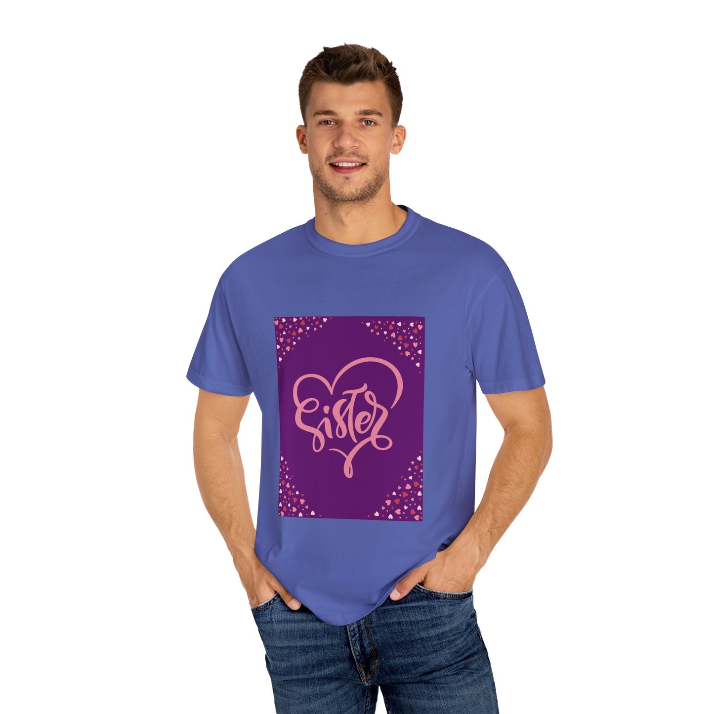 Sister Love Garment-Dyed T-Shirt - Perfect Gift for Sibling Celebrations