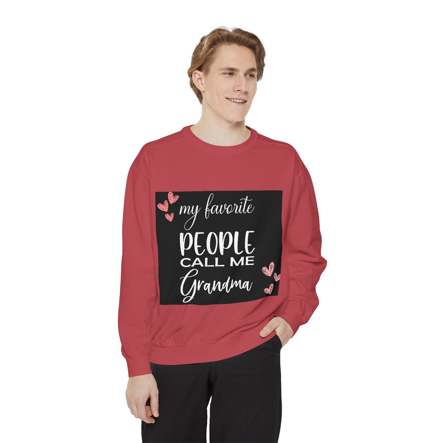 My favorite People call me Grandma-Unisex Garment-Dyed Sweatshirt