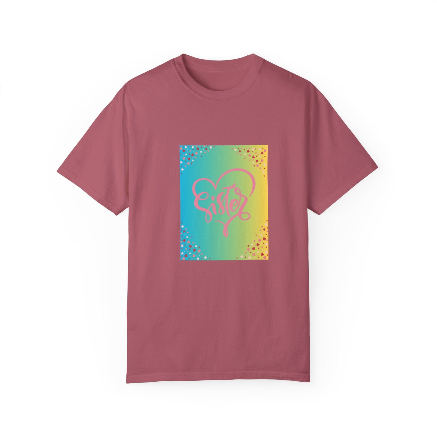 Sister Love Garment-Dyed Unisex T-Shirt - Colorful Heart Design