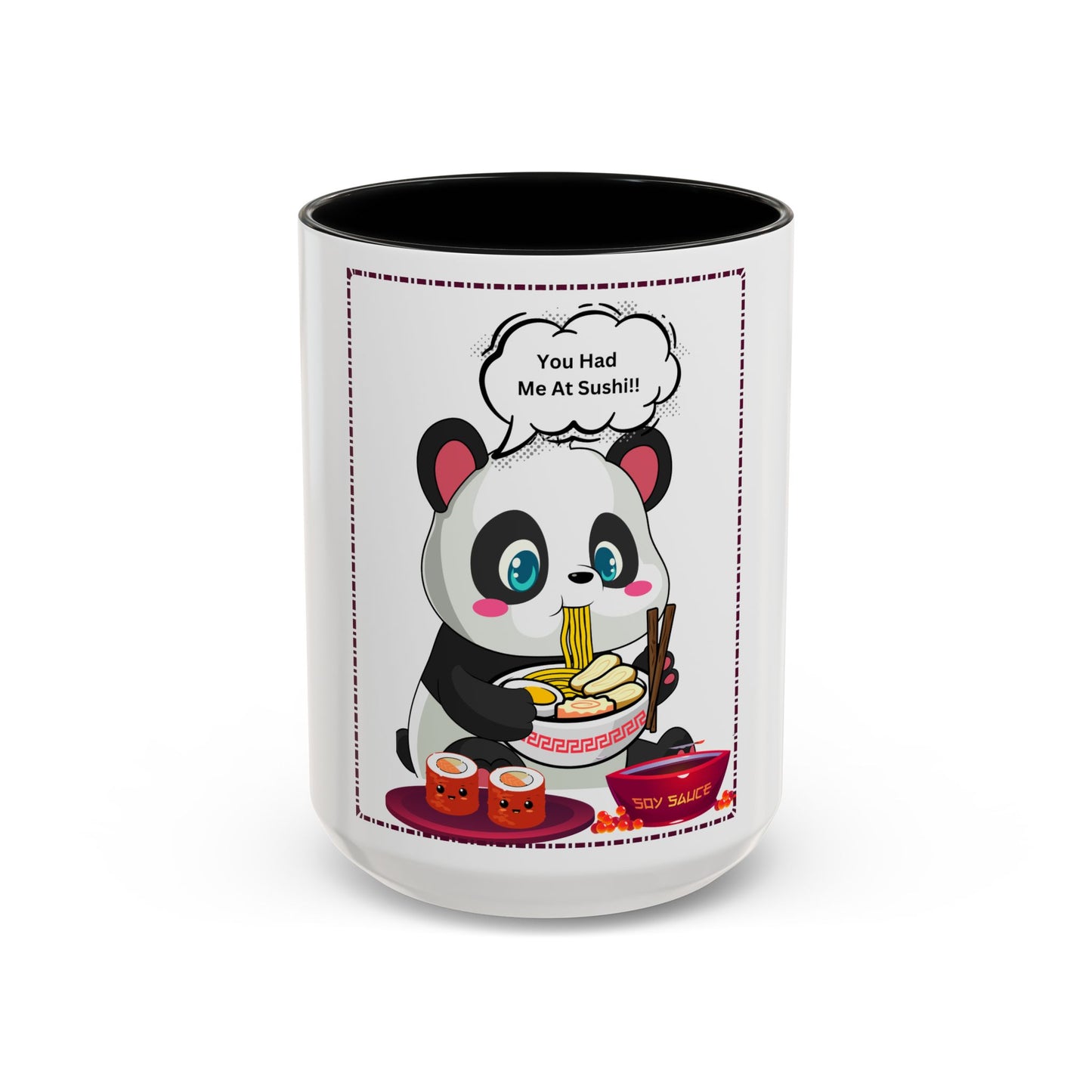 Cute Panda Sushi Coffee Mug - "You Had Me At Sushi"