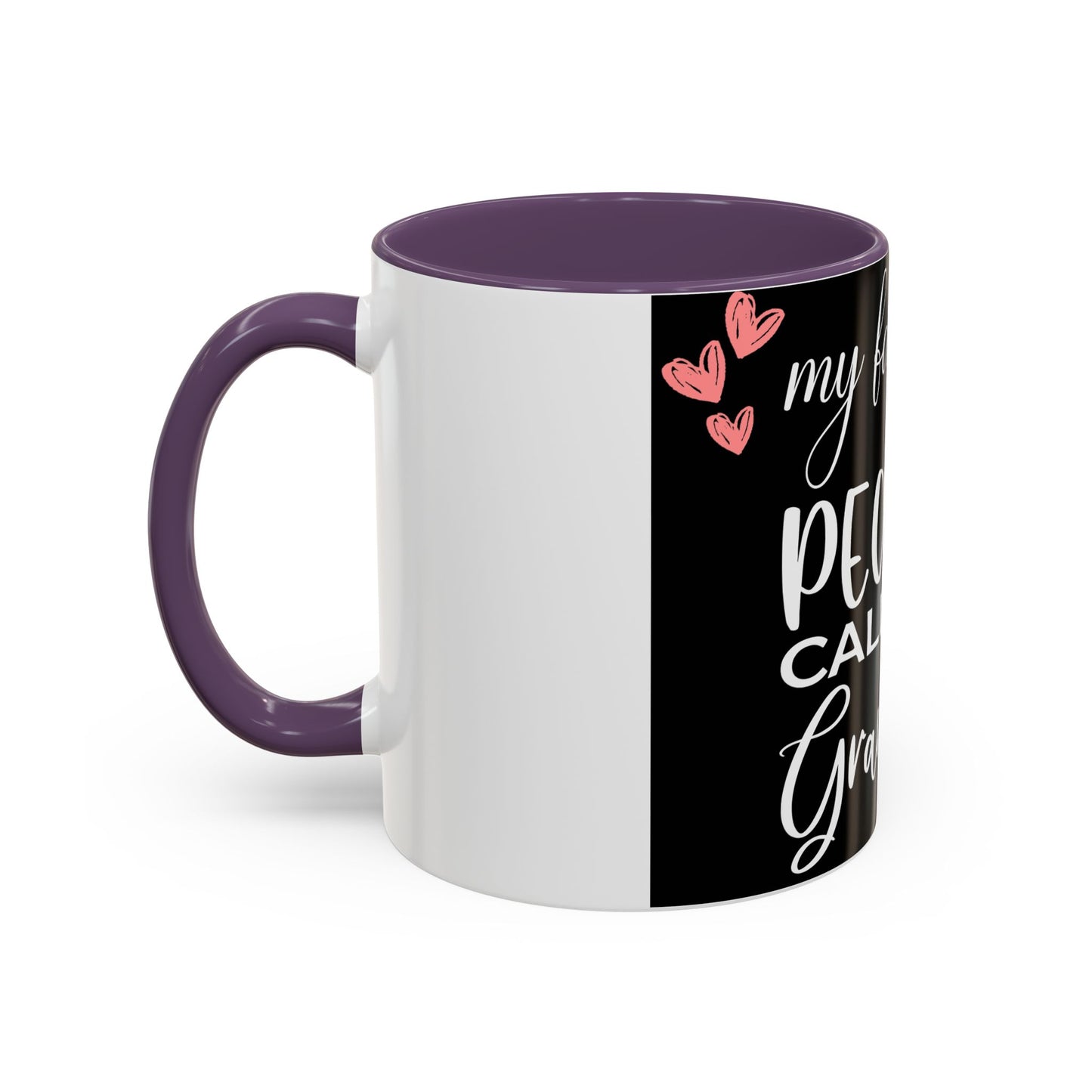 My favorite People call me Grandma-Accent Coffee Mug (11, 15oz)