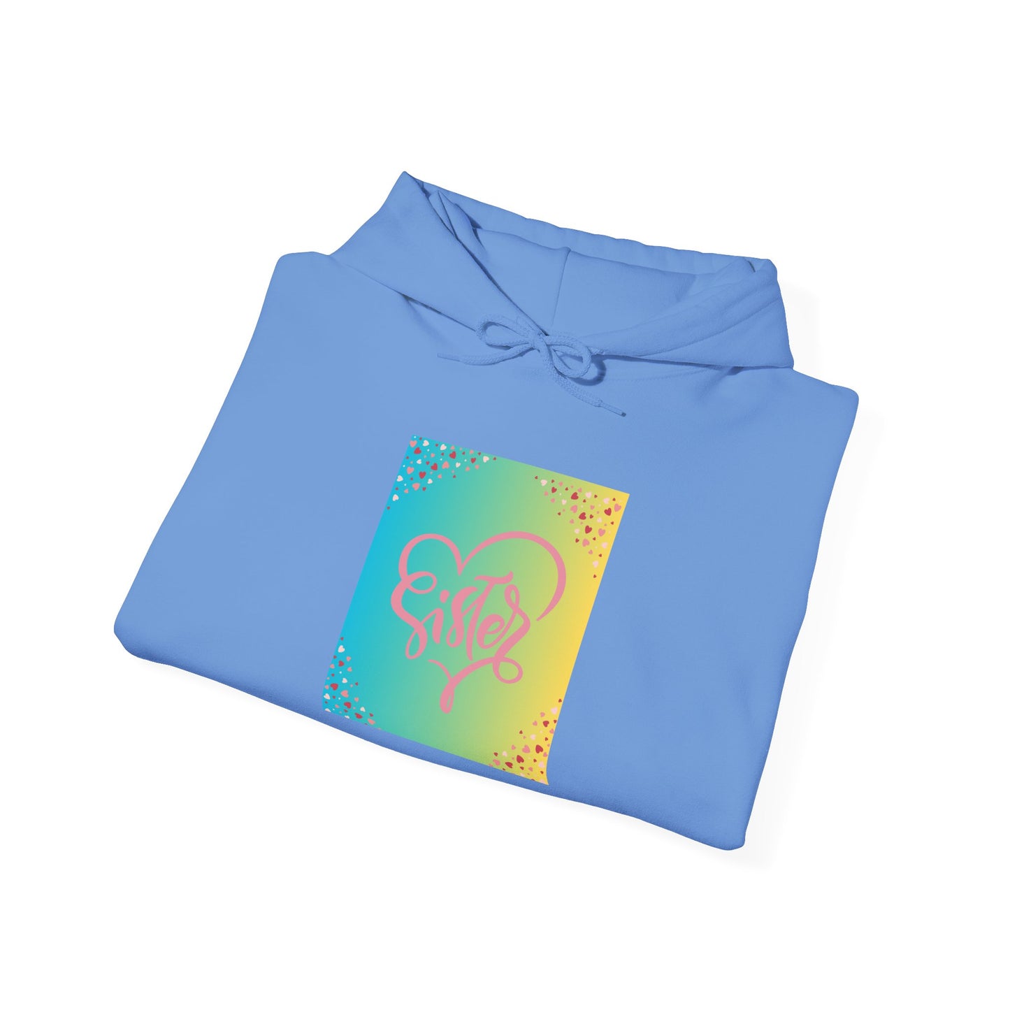 Colorful Heart Sister Love Graphic Unisex Hooded Sweatshirt - Perfect for Spring Celebrations