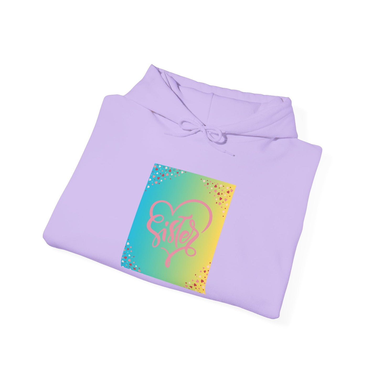 Colorful Heart Sister Love Graphic Unisex Hooded Sweatshirt - Perfect for Spring Celebrations