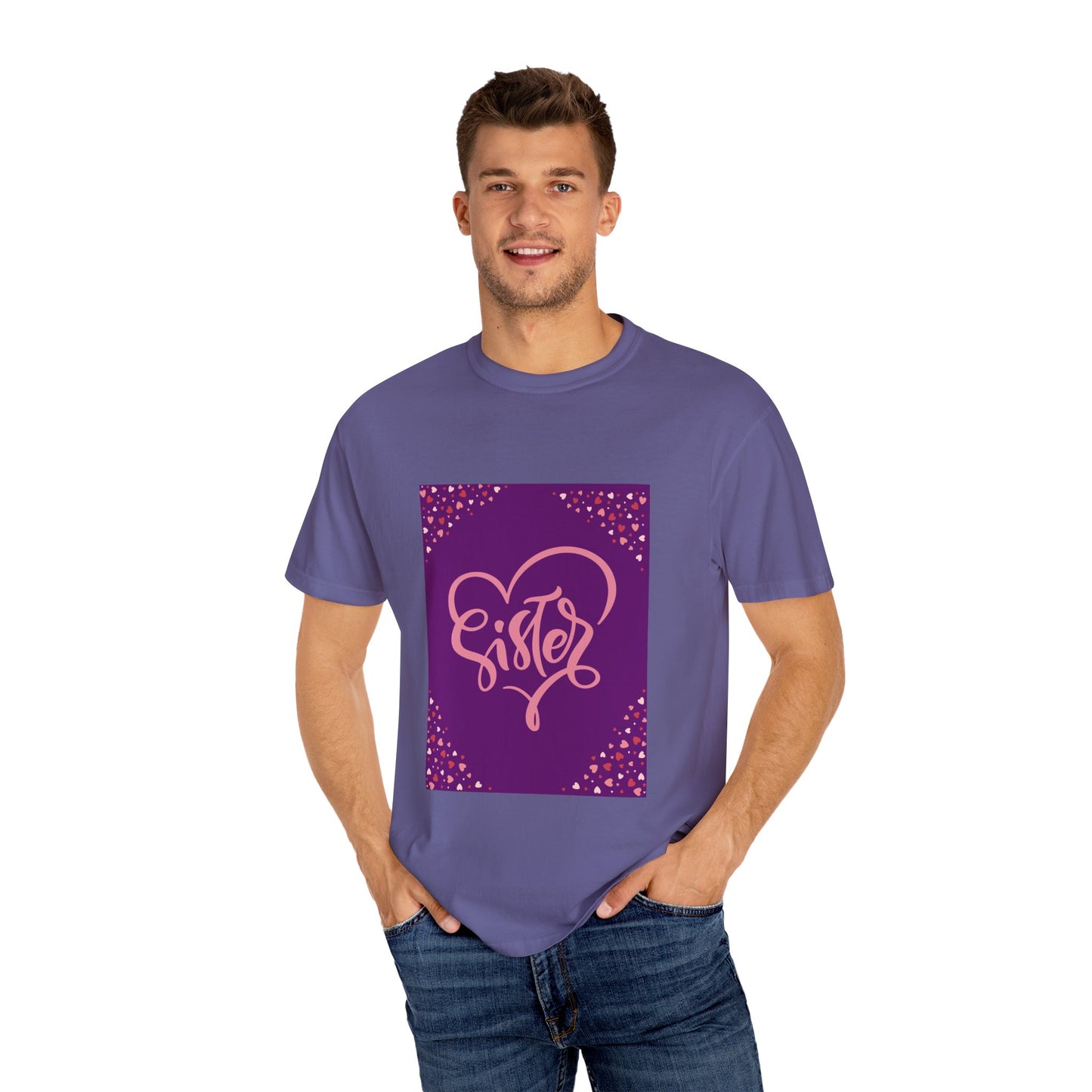 Sister Love Garment-Dyed T-Shirt - Perfect Gift for Sibling Celebrations