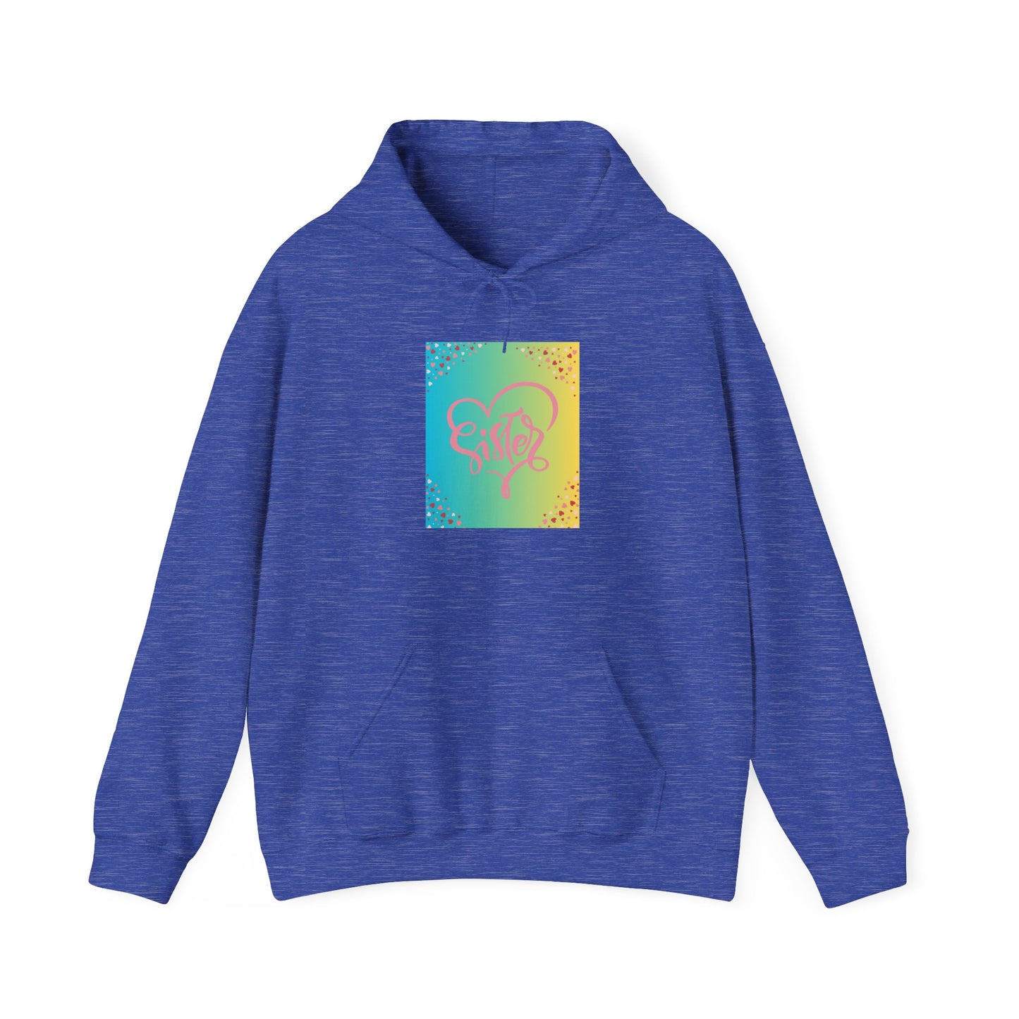 Colorful Heart Sister Love Graphic Unisex Hooded Sweatshirt - Perfect for Spring Celebrations