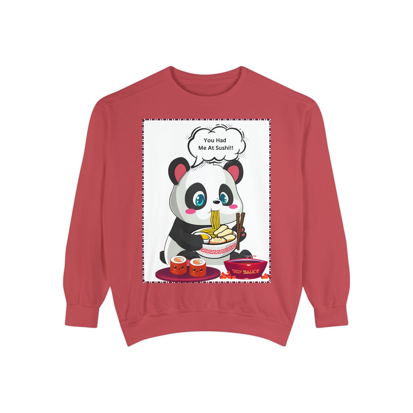 Sushi Lovers- Cute Panda Sushi Sweatshirt - Unisex Garment-Dyed Sweatshirt for Sushi Lovers