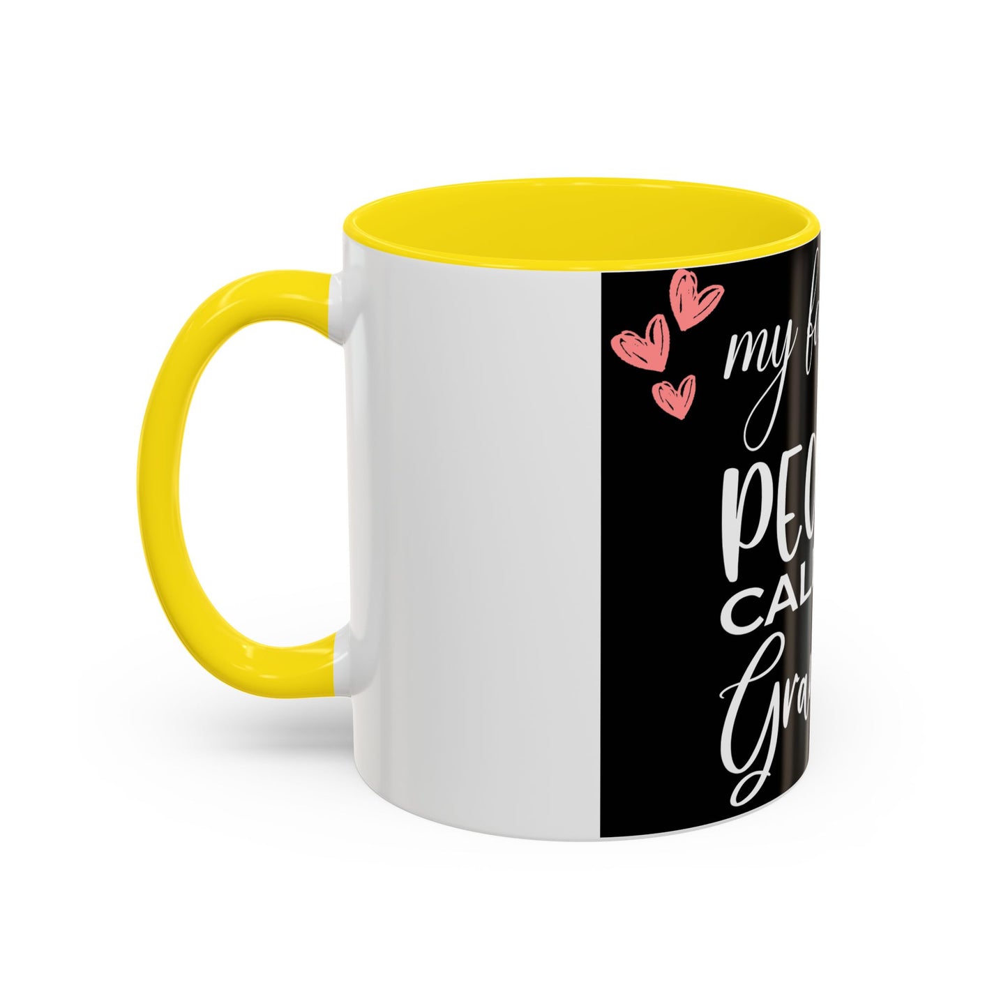 My favorite People call me Grandma-Accent Coffee Mug (11, 15oz)