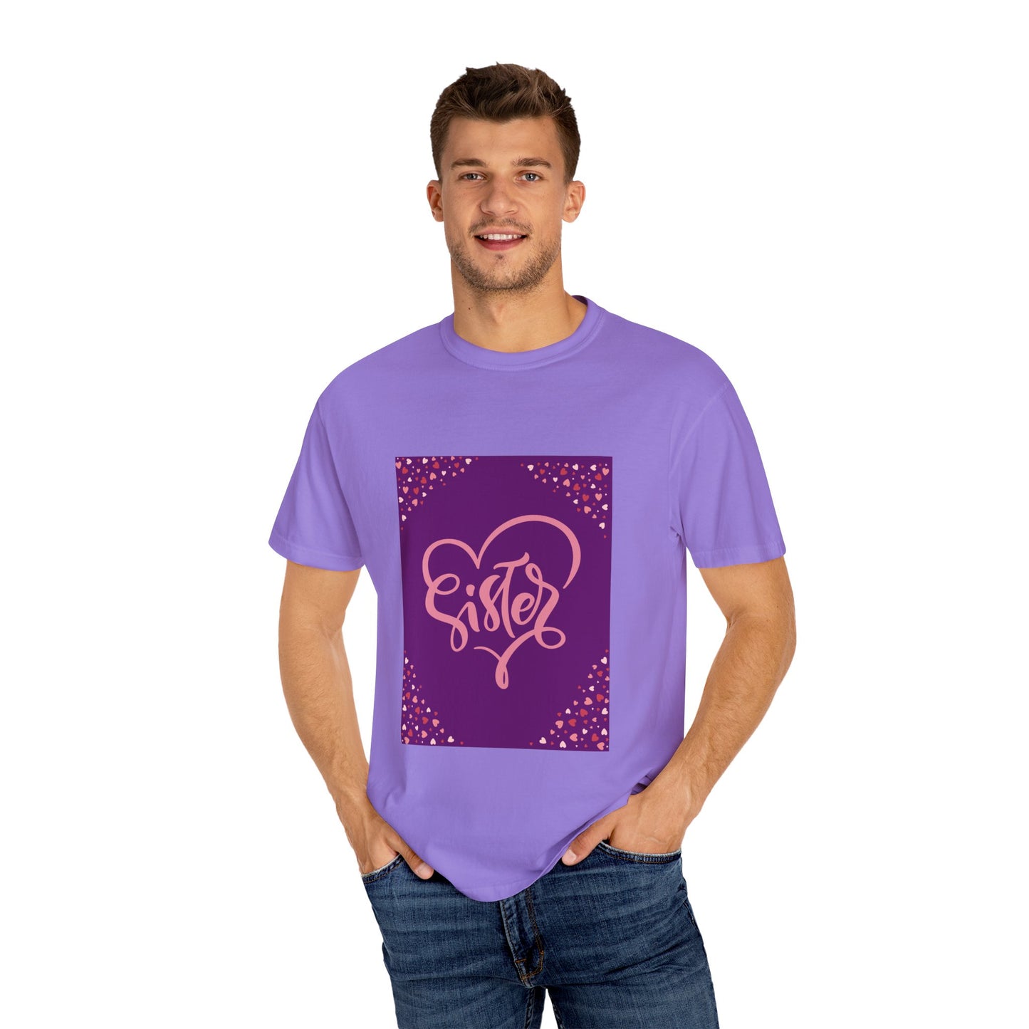 Sister Love Garment-Dyed T-Shirt - Perfect Gift for Sibling Celebrations