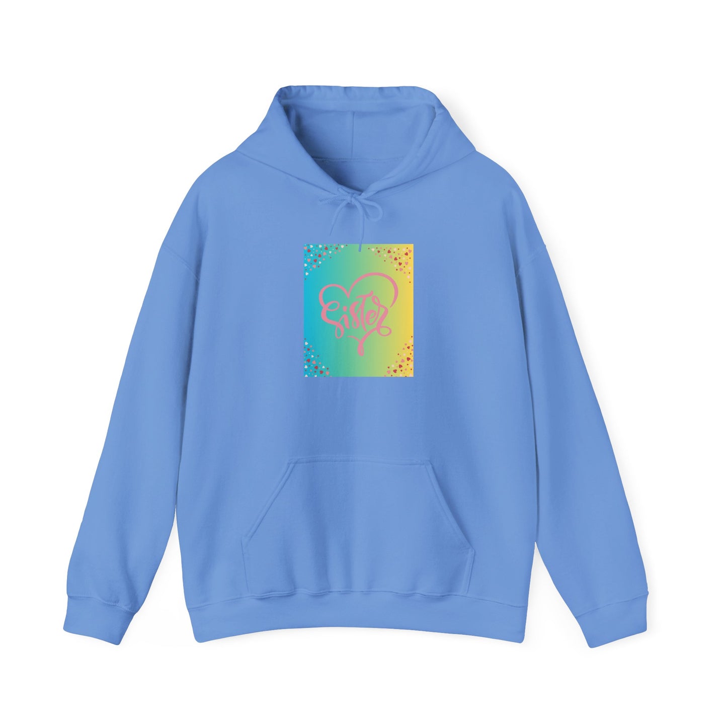 Colorful Heart Sister Love Graphic Unisex Hooded Sweatshirt - Perfect for Spring Celebrations