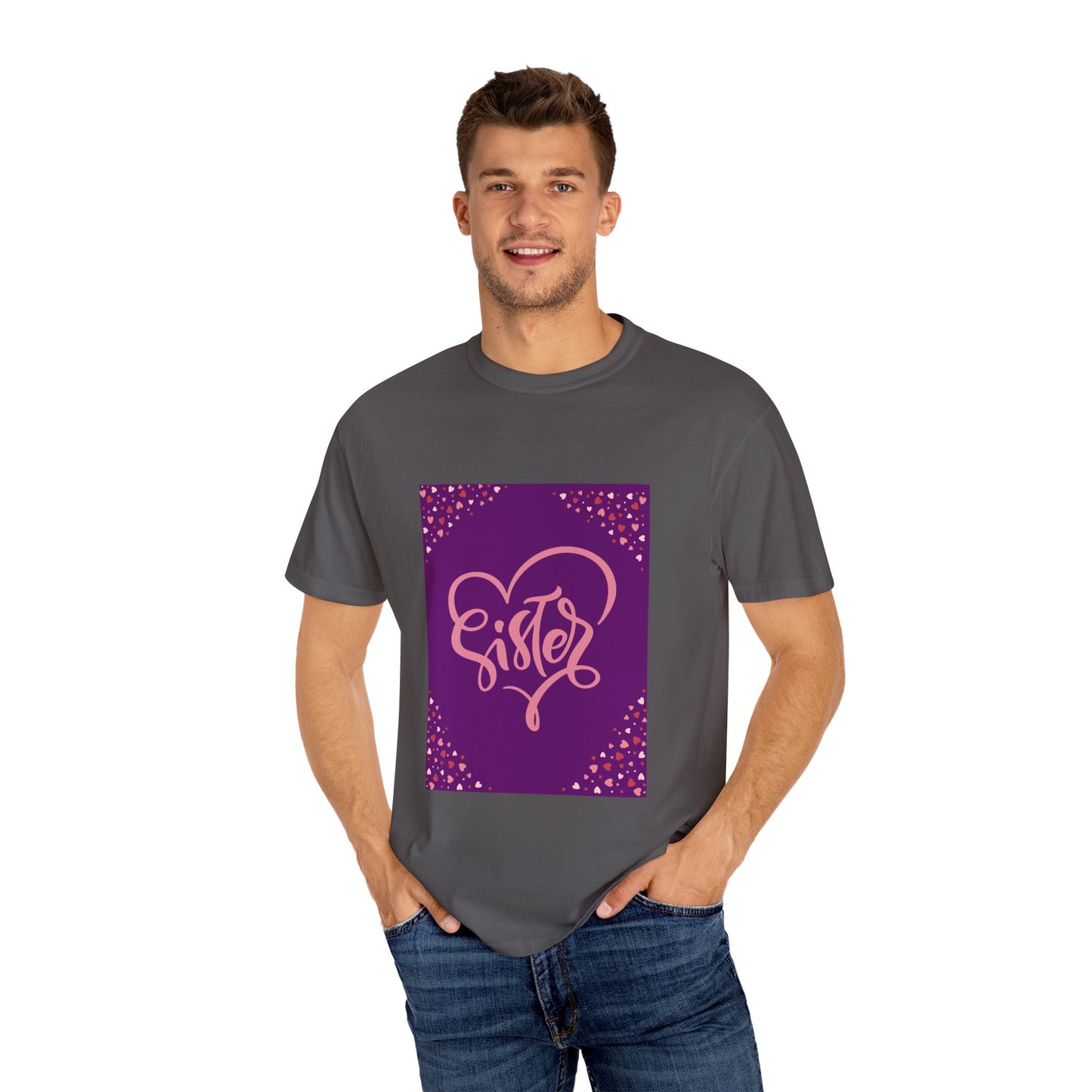 Sister Love Garment-Dyed T-Shirt - Perfect Gift for Sibling Celebrations