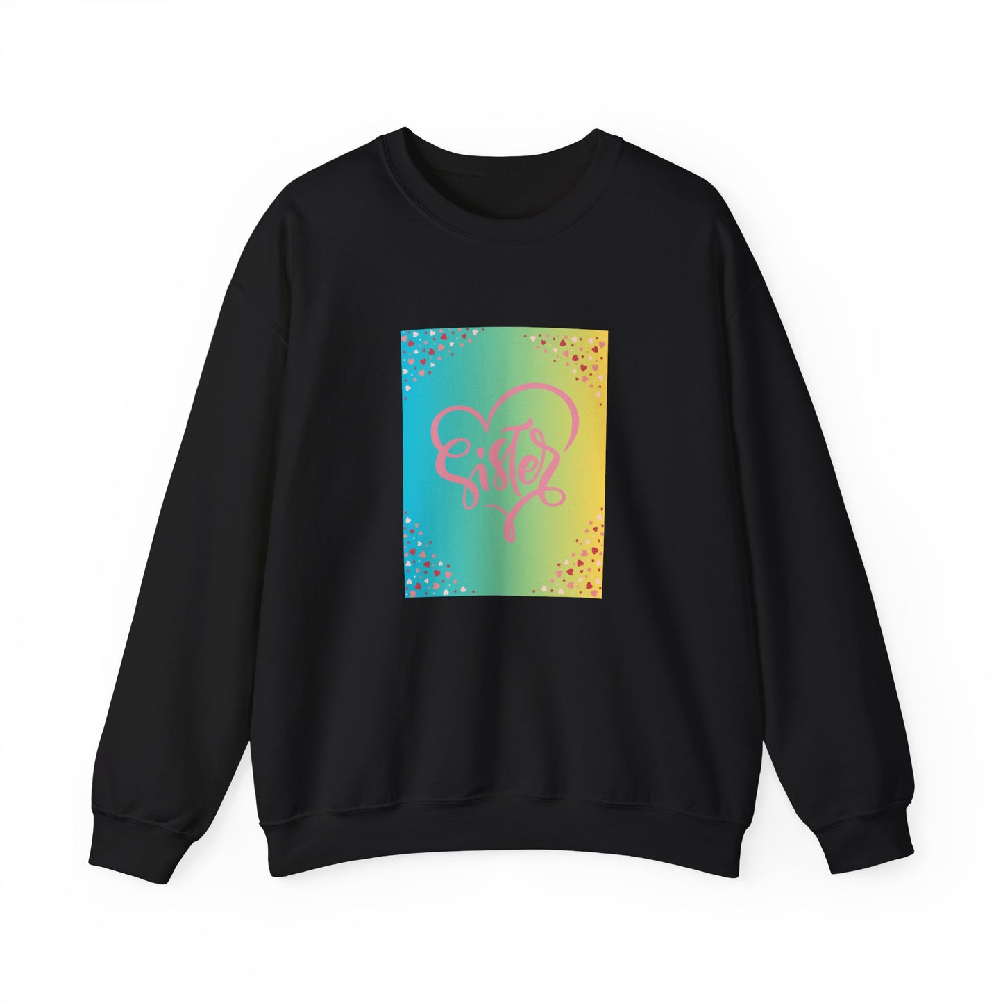 Sister Love Crewneck Sweatshirt - Colorful Heart Design
