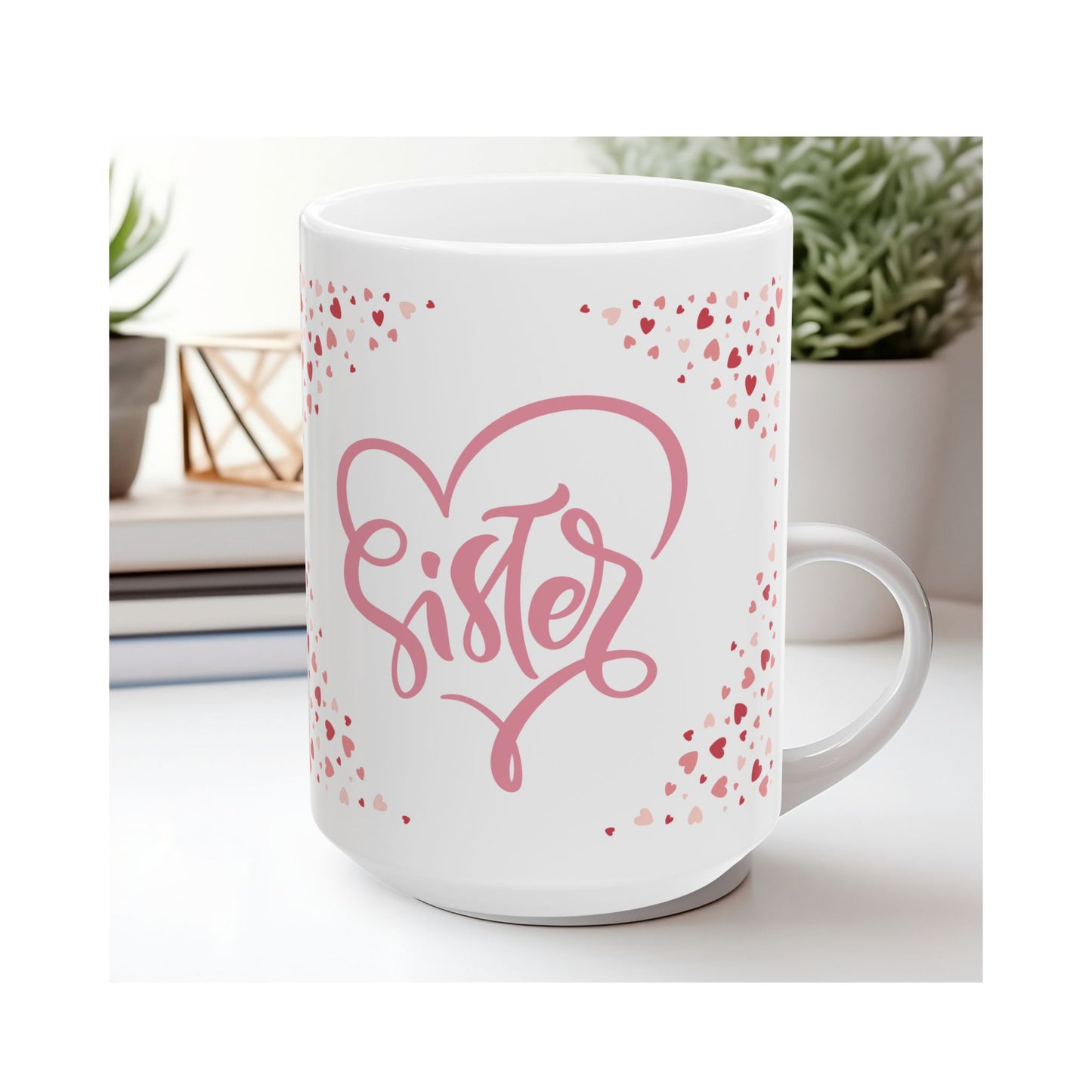Sister Love-Ceramic Mug, (11oz, 15oz)