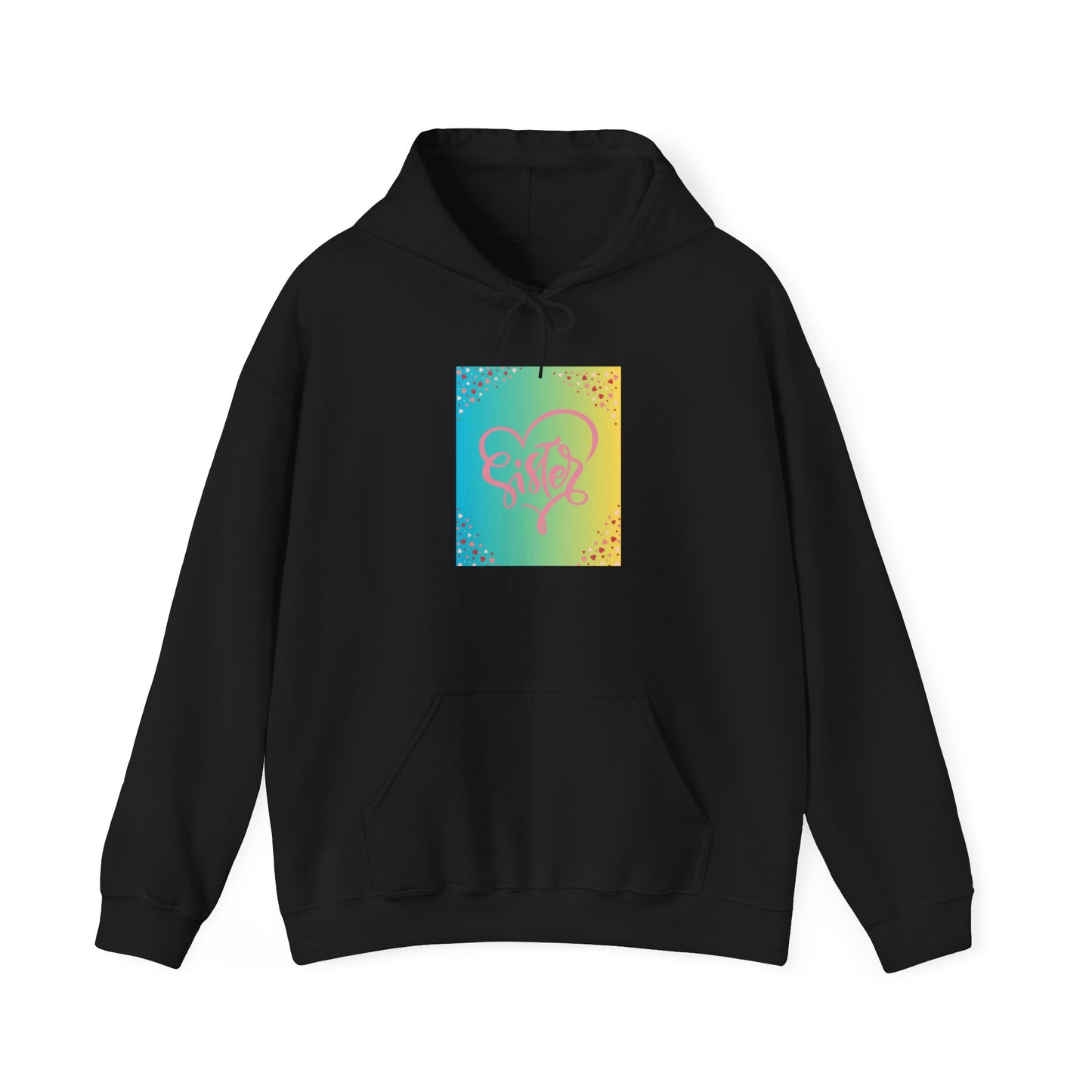 Colorful Heart Sister Love Graphic Unisex Hooded Sweatshirt - Perfect for Spring Celebrations