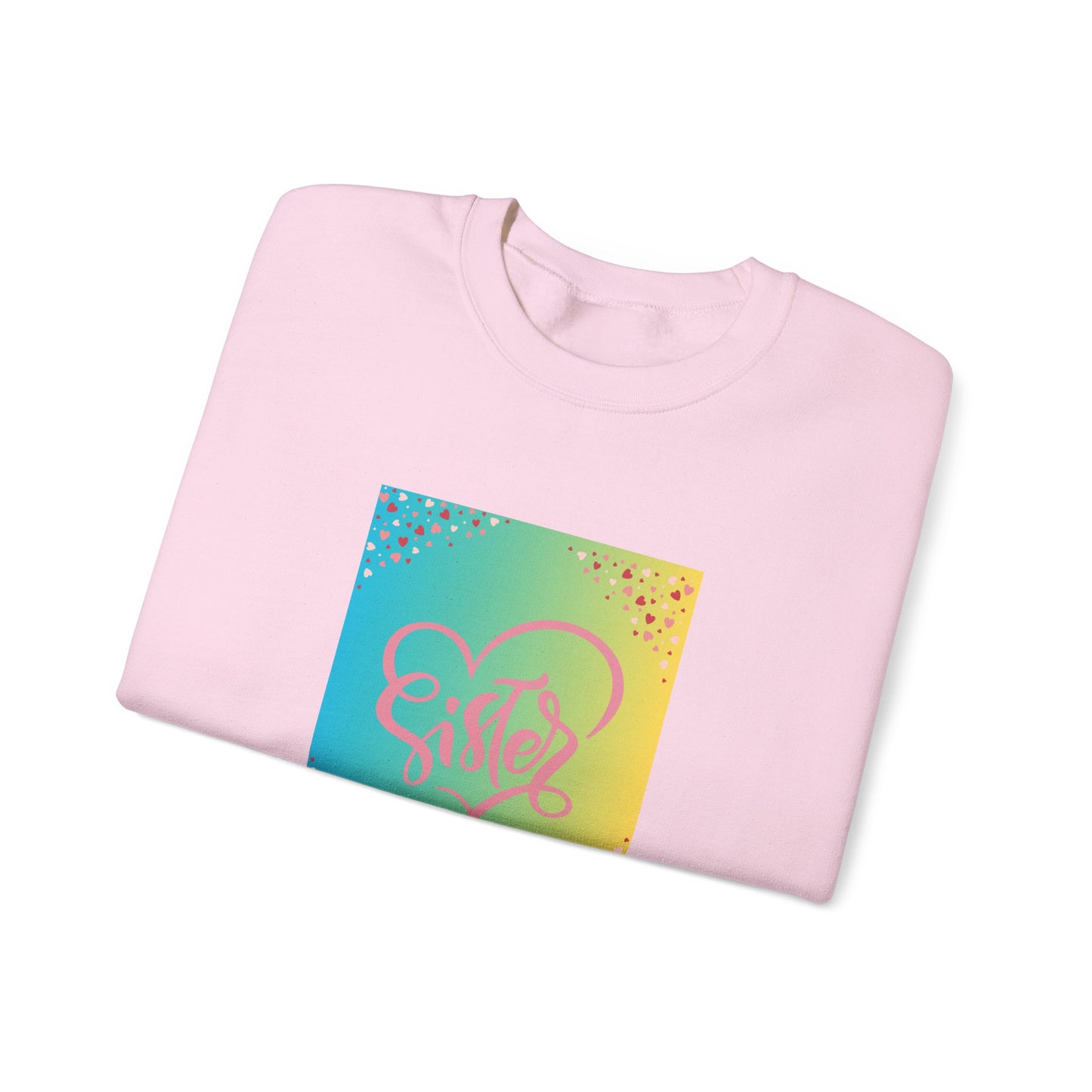 Sister Love Crewneck Sweatshirt - Colorful Heart Design