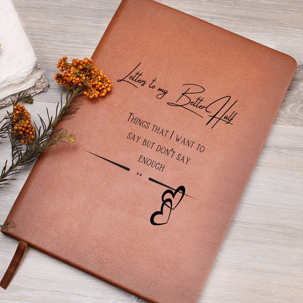 Letters to my Better Half