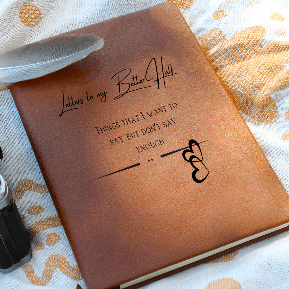 Letters to my Better Half