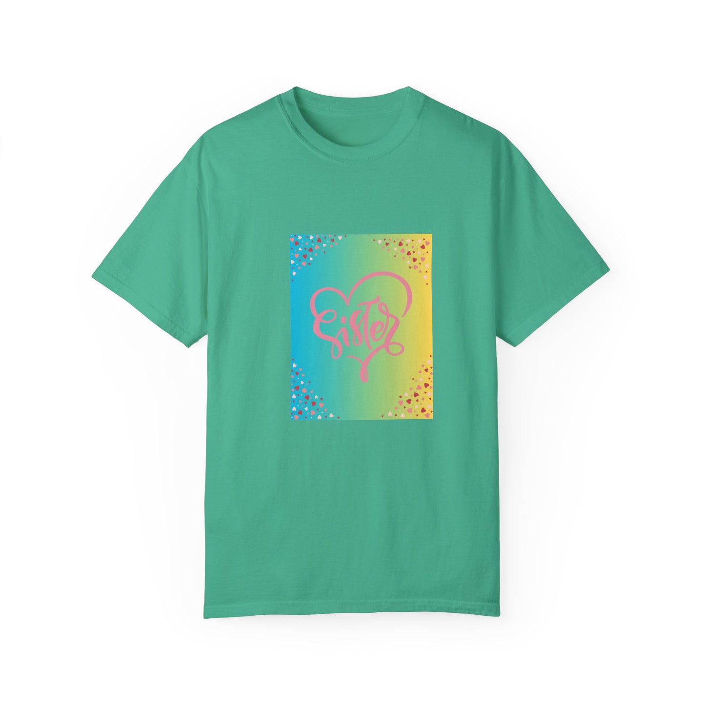 Sister Love Garment-Dyed Unisex T-Shirt - Colorful Heart Design