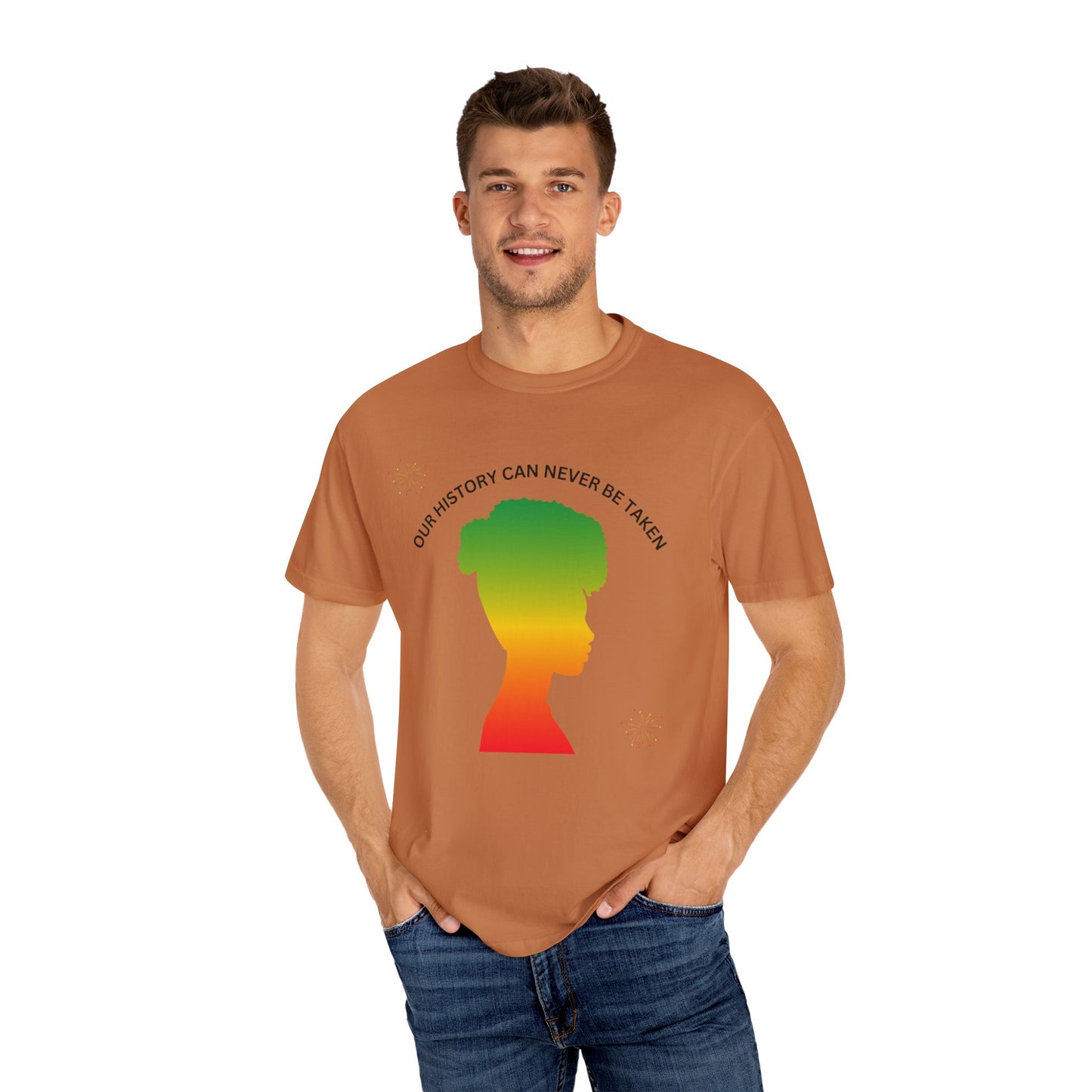 Unisex Garment-Dyed T-Shirt - ‘Our History Can Never Be Taken’ African Heritage Tee