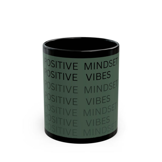 Positive Mindset Black Mug - 11oz & 15oz Motivational Coffee Cup for Daily Inspiration
