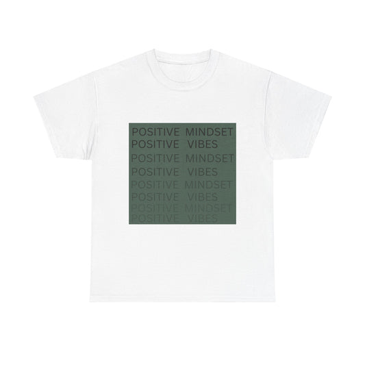 Positive Mindset Positive Vibes Unisex Heavy Cotton Tee